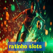 ratinho slots